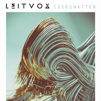 Coded Matter by Leitvox