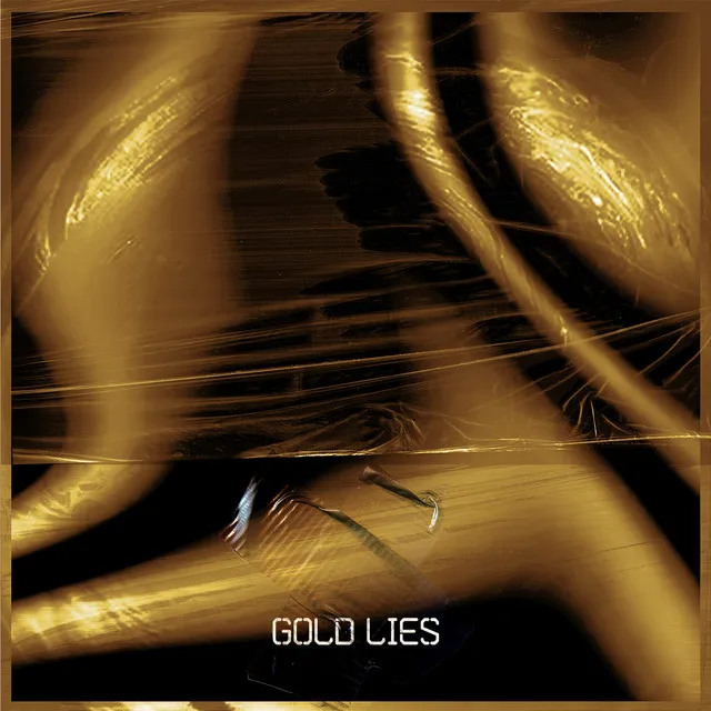 Gold Lies