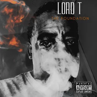 The Foundation by Lord T