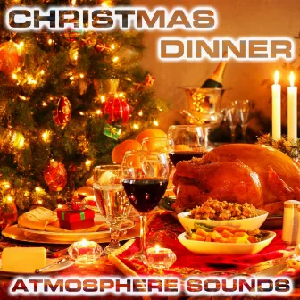 Christmas Dinner Atmosphere Sounds by 