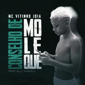 Conselho de Moleque by MC Vitinho Jóia