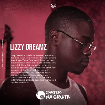 Concerto na Gruta (Lizzy Dreamz) by Unknown Artist