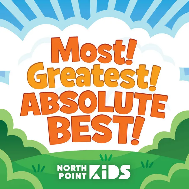 Most! Greatest! Absolute Best!