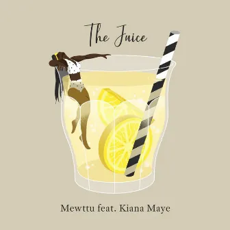 The Juice by Mewttu