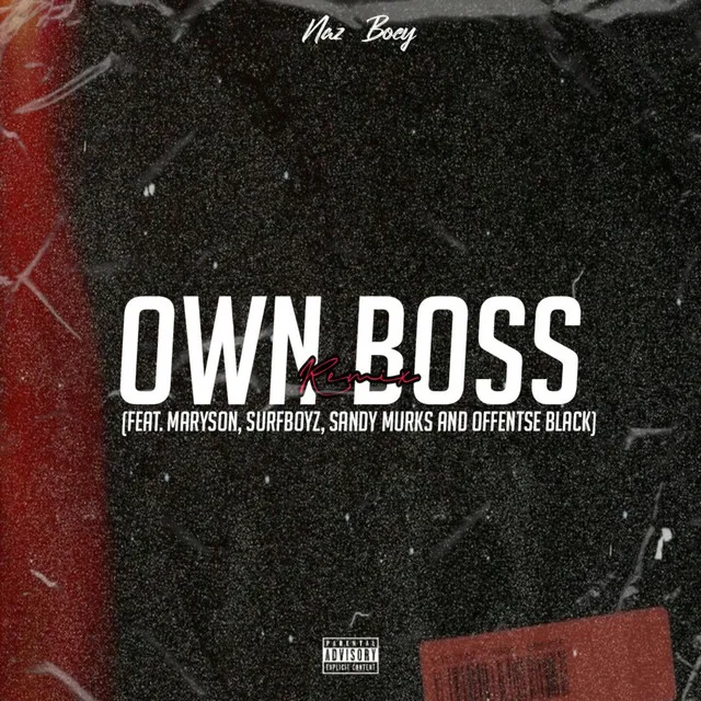 Own Boss - Remix