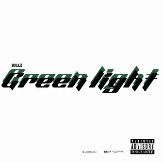 Green Light by Billz