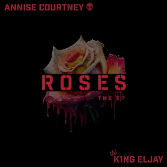 ROSES (For The Radio) by K1NG ELJAY