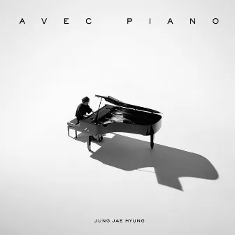 Avec Piano by Jung Jae Hyung