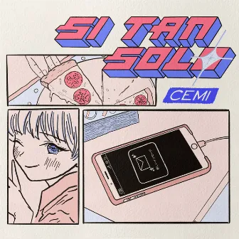 Si Tan Solo by cemi