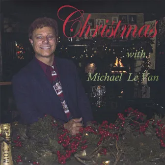 Christmas With Michael Le Van by Michael Le Van