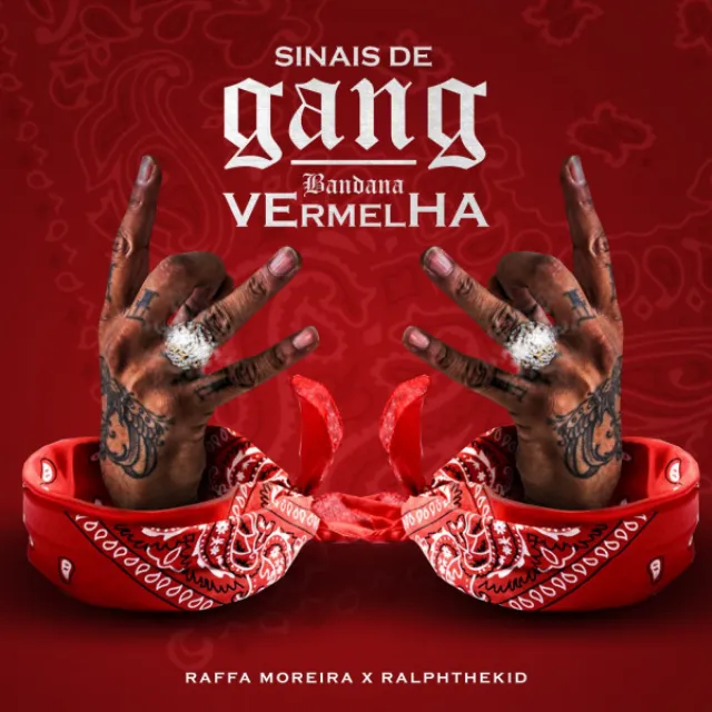 Sinais de Gang / Bandana Vermelha