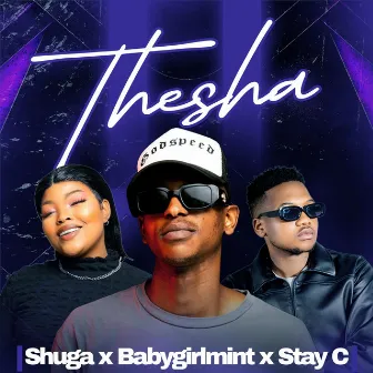 Thesha by Shuga