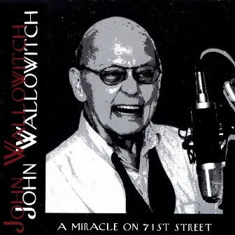 A Miracle on 71st Street by John Wallowitch