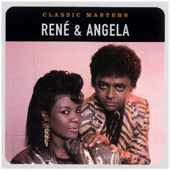 Classic Masters by Rene & Angela