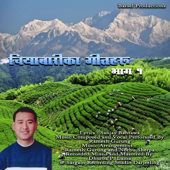 Chiya Bari Ka Geet Haru by Ramesh Gurung