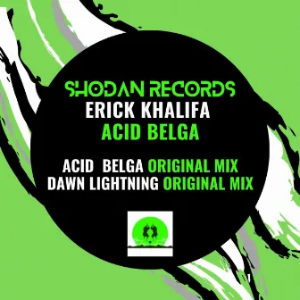 Acid Belga by Erick Khalifa