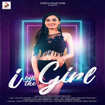 I Am the Girl by Nidhi Hegde