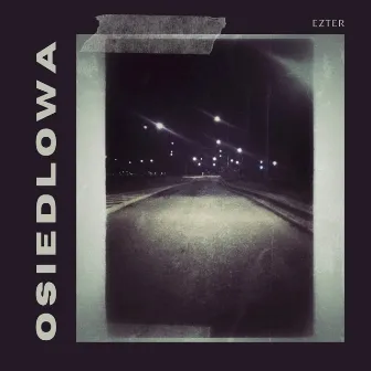 Osiedlowa by Ezter