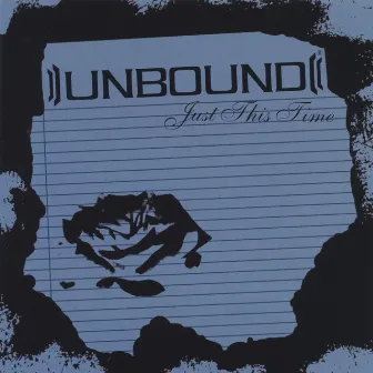 Just This Time by Unbound