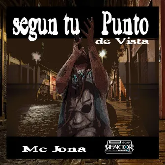 Segun Tu Punto de Vista by Mc Jona