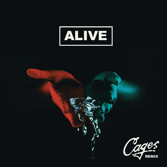 Alive (Cages Remix Extended Mix)