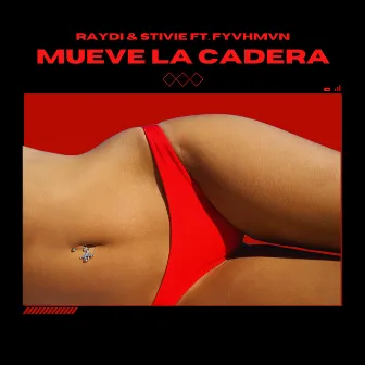 Mueve La Cadera by RayDi & Stivie