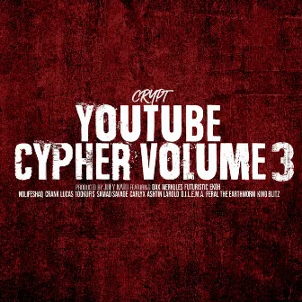 YouTube Cypher, Vol. 3 by Crypt