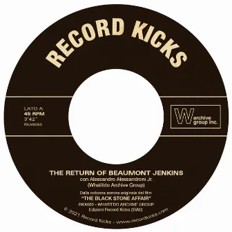 The Return of Beaumont Jenkins by Whatitdo Archive Group