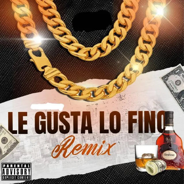 Le Gusta Lo Fino - Remix