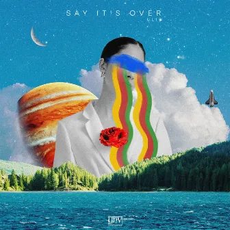 Say it's Over by Ulis