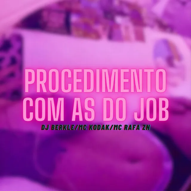 Procedimento Com as do Job