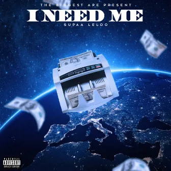 I Need Me by Supaa