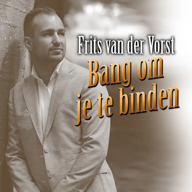 Bang Om Je Te Binden