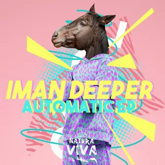 Automatic by Iman Deeper