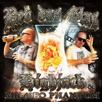 Heb Das Glas by Mr. 40Fo Phantom