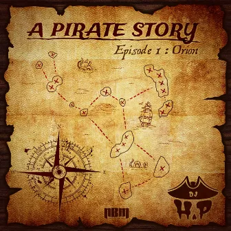 A Pirate Story Episode 1: Orion by Dj Hp