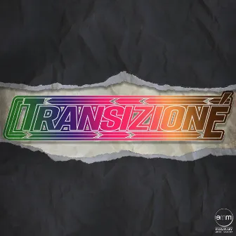 Transizioné by Muzikman Edition