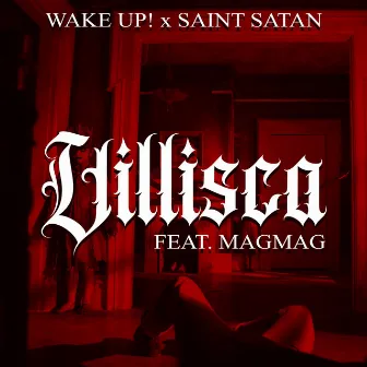 VILLISCA by Saint Satan