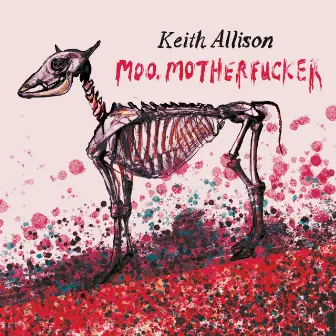 Moo, Motherfucker by Keith Allison