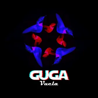 Vuela by Guga