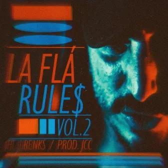 LA FLA RULES, Vol. 2 by J. Renks