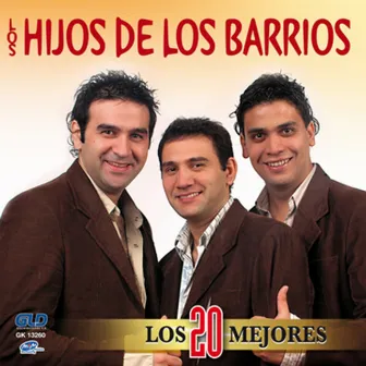 Los 20 Mejores by Los Hijos de Los Barrios