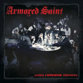 Win Hands Down by Armored Saint