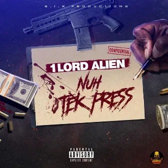 Nuh Tek Press by 1lordAlien