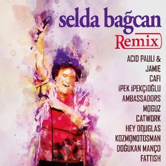 Selda Bağcan (Remix) by Selda Bağcan