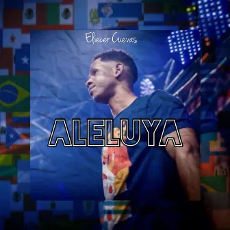 Aleluya by Eliecer Cuevas