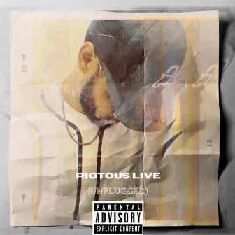 RIOTOUS LIVE by Therealjoeclark