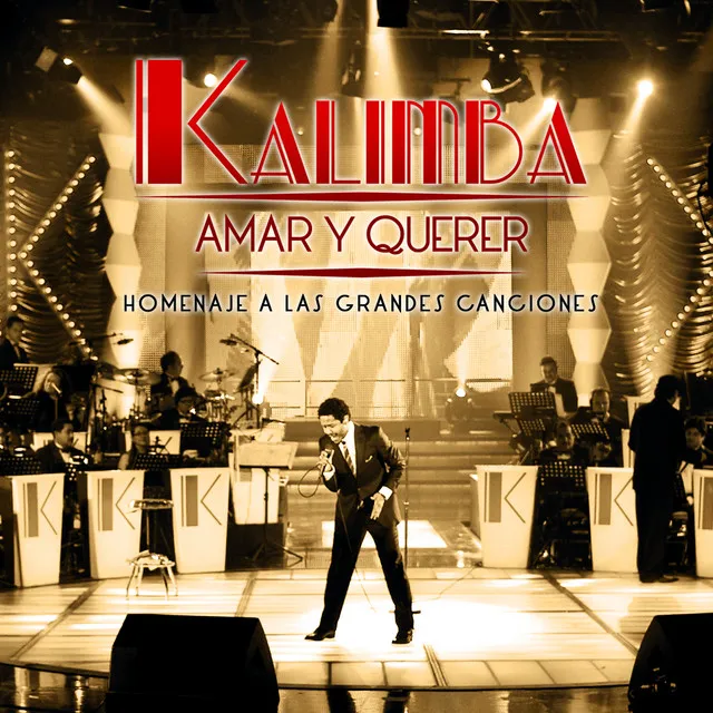 Amar y Querer (Homenaje a Las Grandes Canciones)