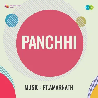 Panchhi (Original Motion Picture Soundtrack) by Pt. Amarnath