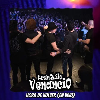 Hora de Volver (En Vivo) by Tranquilo Venancio